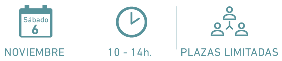 6 Noviembre de 10-14h Plazas limitadas